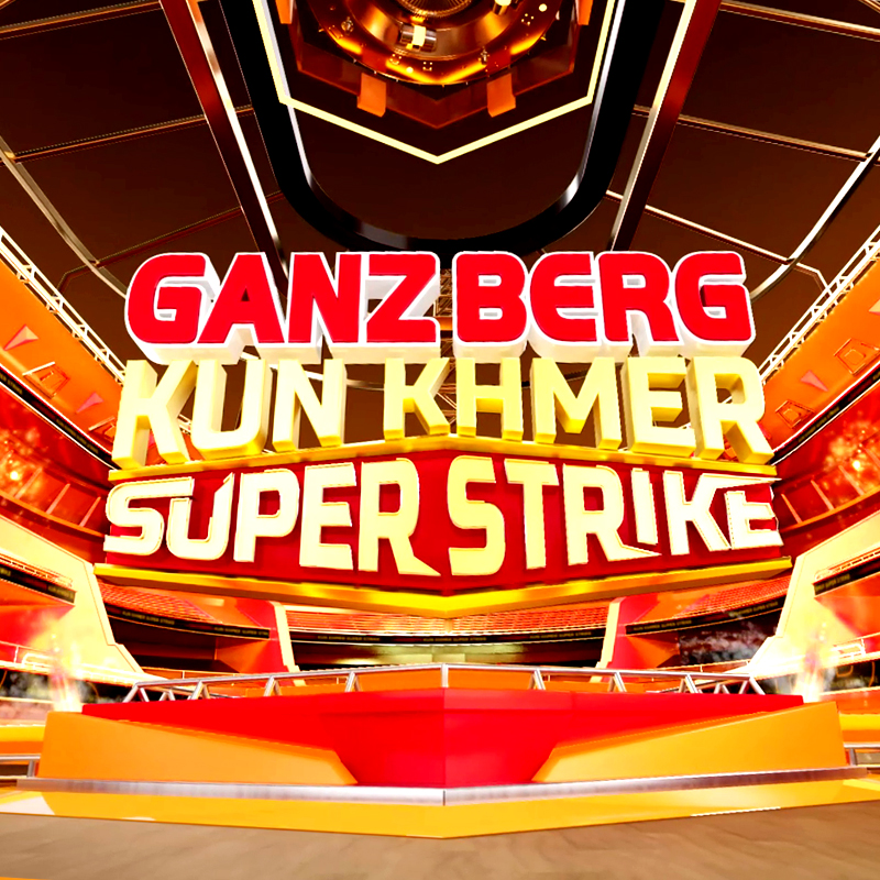 Ganzberg Kun Khmer Super Strike